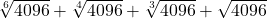 \sqrt[6]{4096} +\sqrt[4]{4096} +\sqrt[3]{4096} + \sqrt{4096}